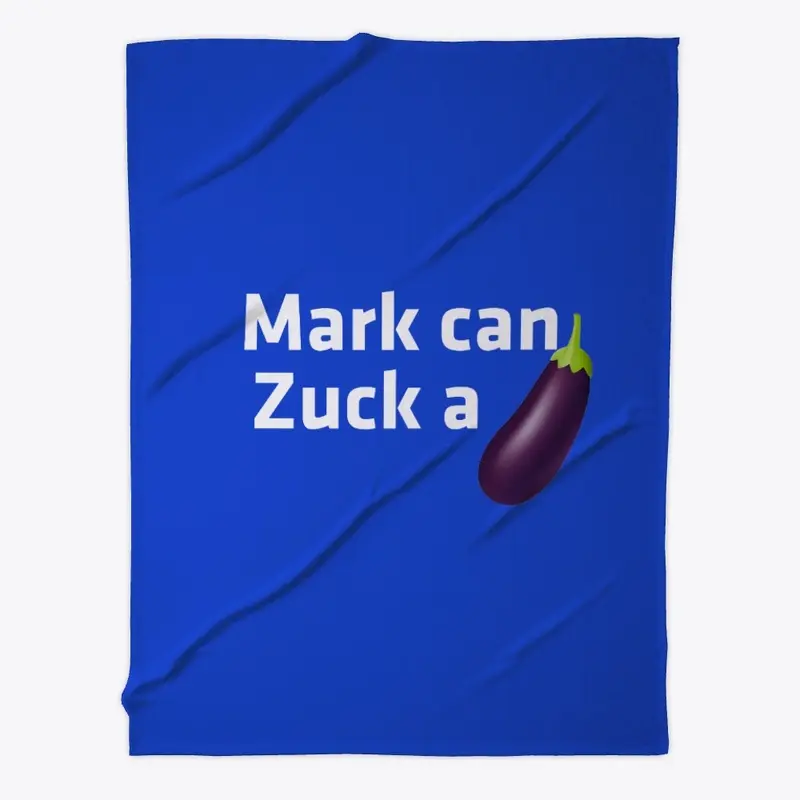 Mark Can Zuck It