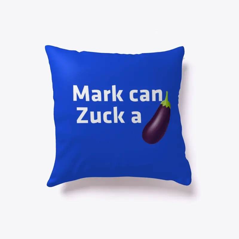 Mark Can Zuck It